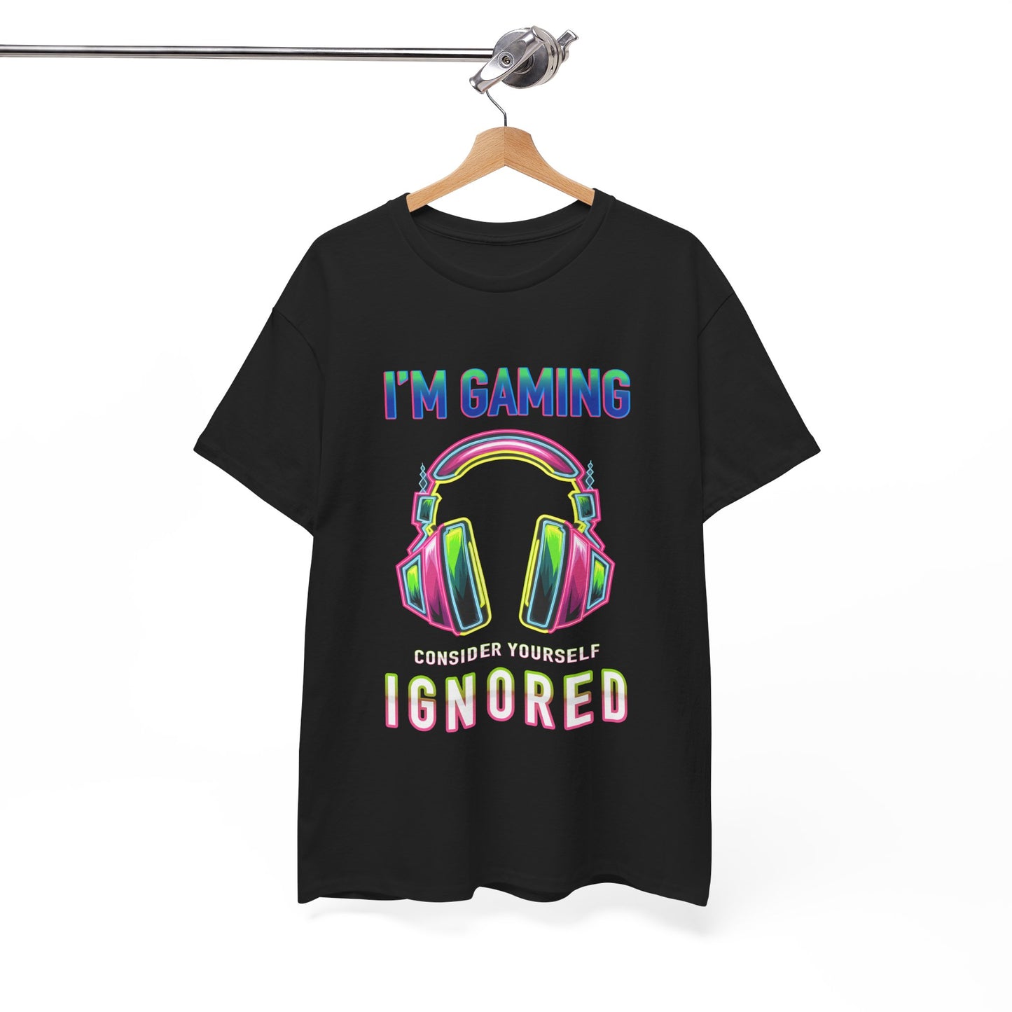 Unisex Heavy Cotton Tee – "I’m Gaming, Consider Yourself Ignored" Graphic T-Shirt