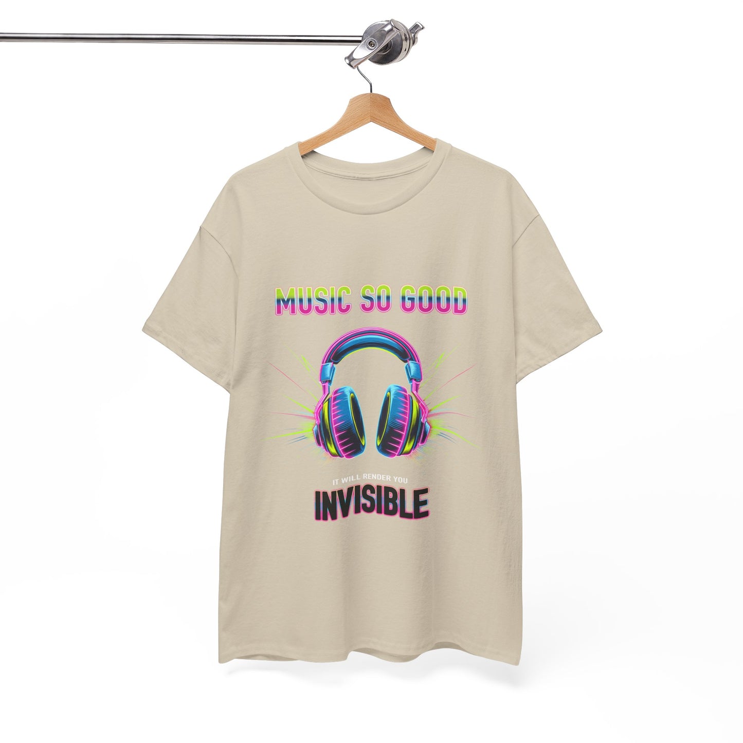 Unisex Heavy Cotton Tee – "Music So Good, It Will Render You Invisible" Graphic T-Shirt