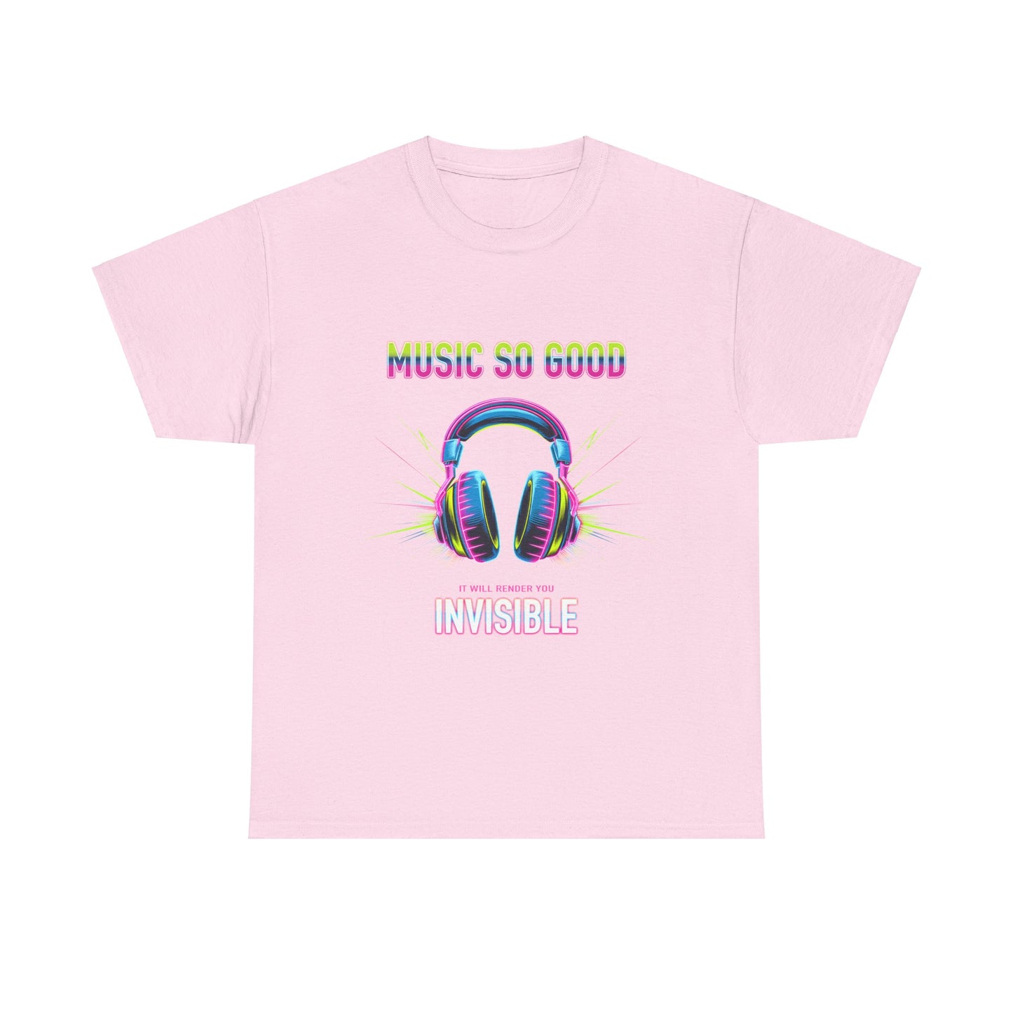 Unisex Heavy Cotton Tee – "Music So Good, It Will Render You Invisible" Graphic T-Shirt