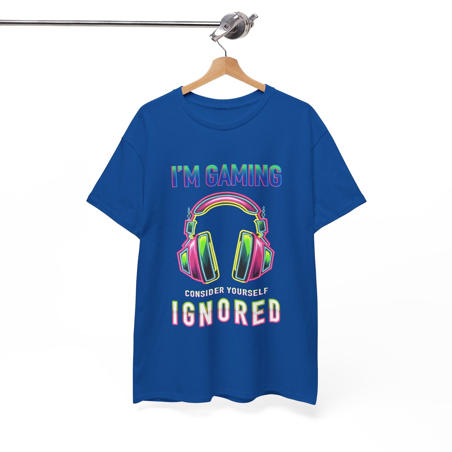 Unisex Heavy Cotton Tee – "I’m Gaming, Consider Yourself Ignored" Graphic T-Shirt