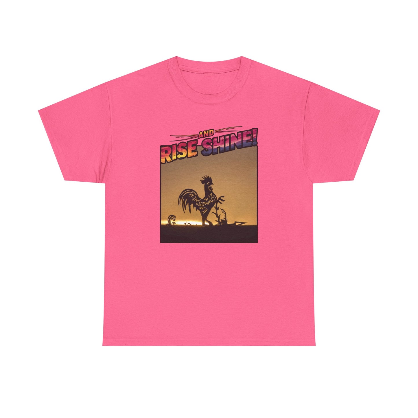 "Rise and Shine" Limited Edition Unisex Heavy Cotton Tee