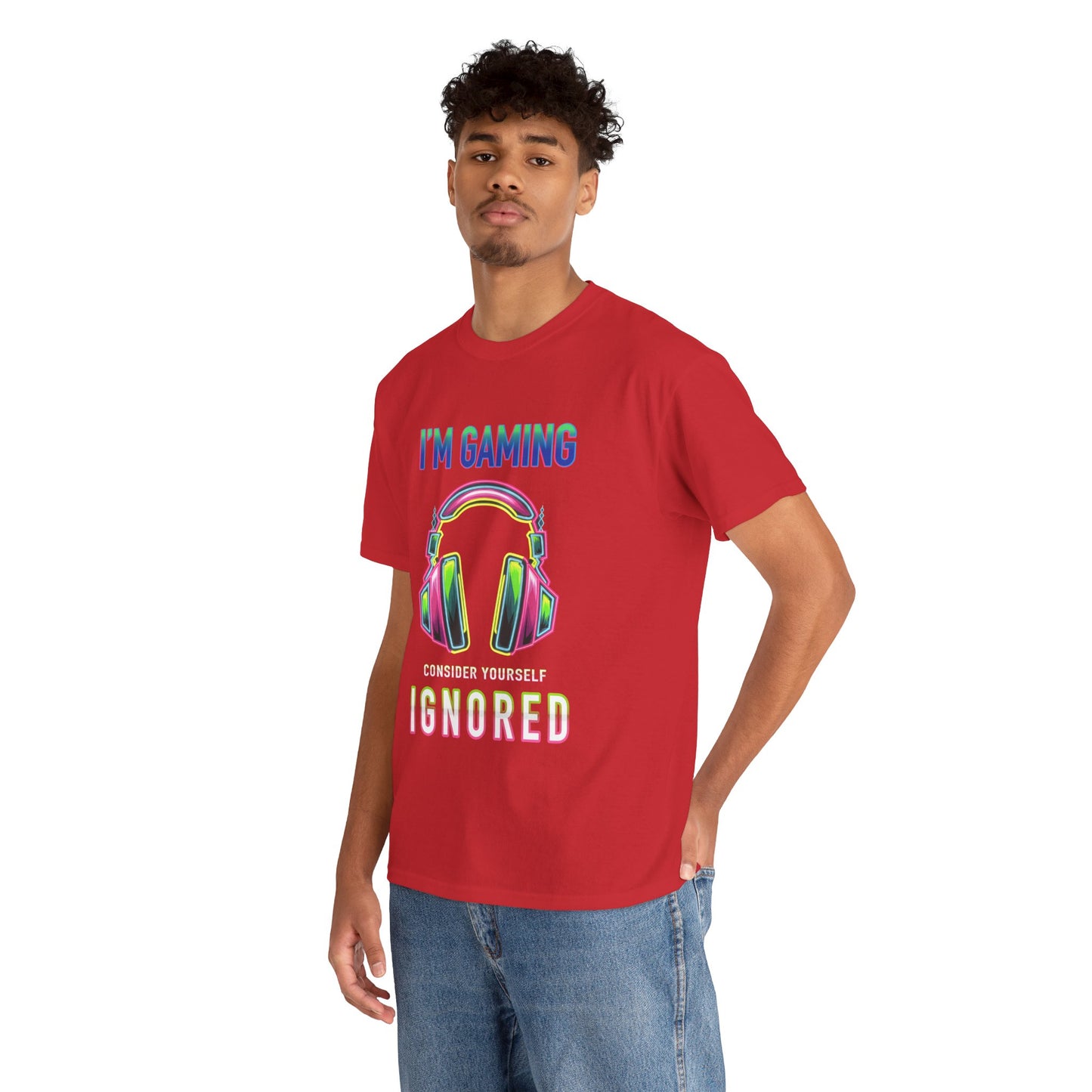Unisex Heavy Cotton Tee – "I’m Gaming, Consider Yourself Ignored" Graphic T-Shirt