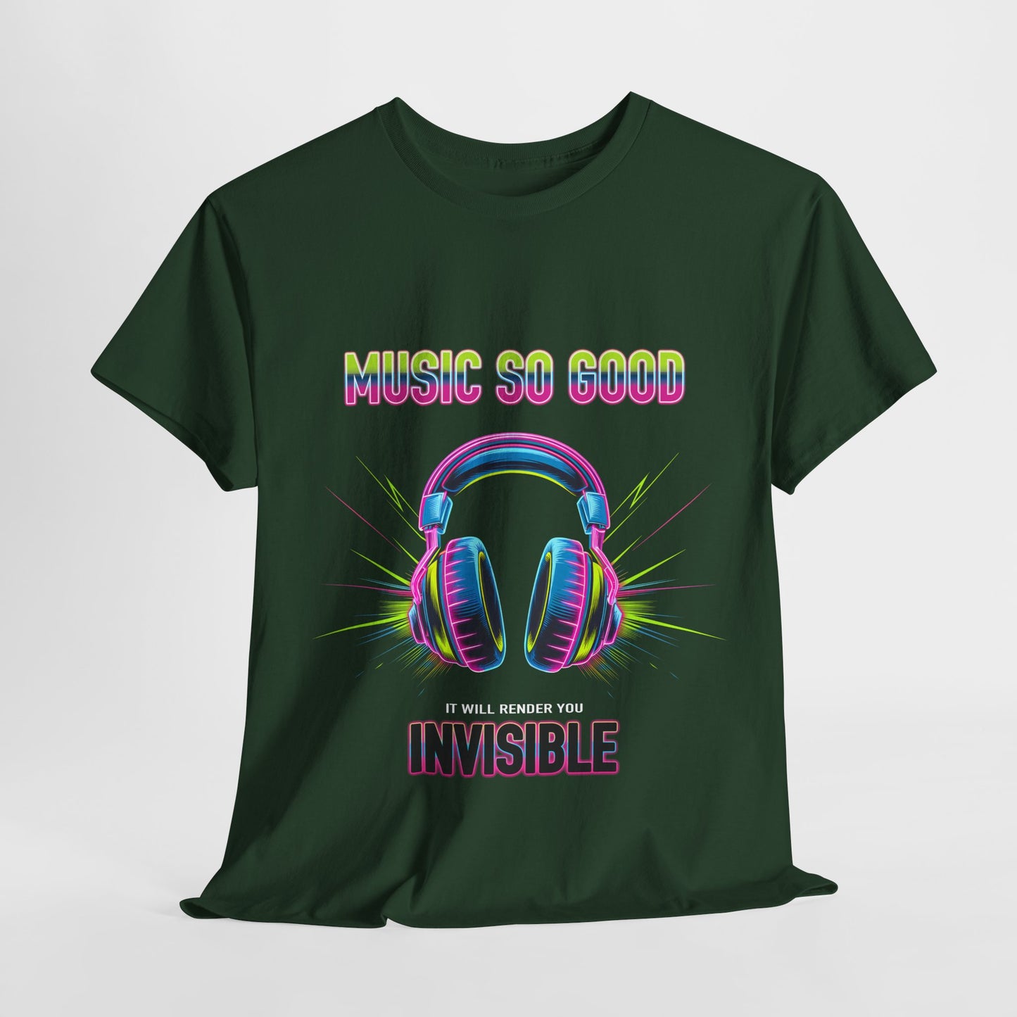 Unisex Heavy Cotton Tee – "Music So Good, It Will Render You Invisible" Graphic T-Shirt