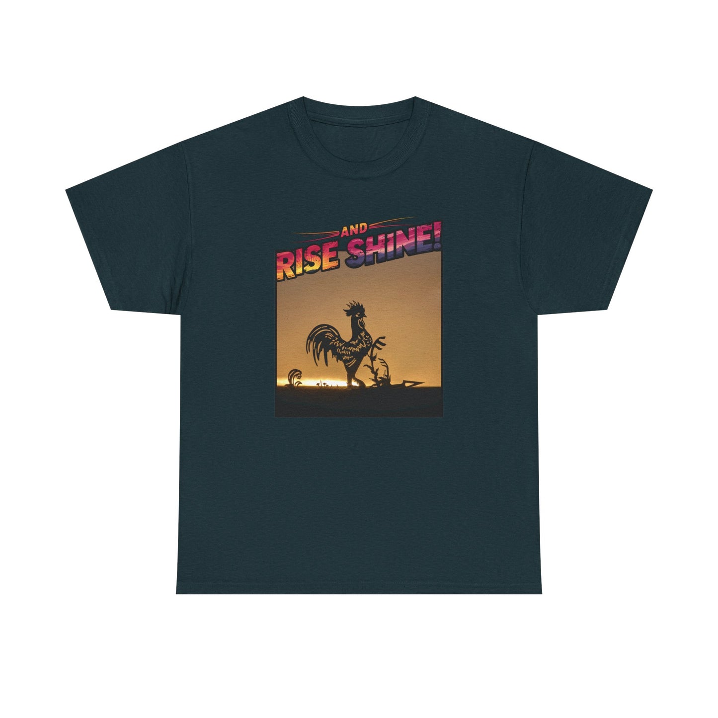 "Rise and Shine" Limited Edition Unisex Heavy Cotton Tee