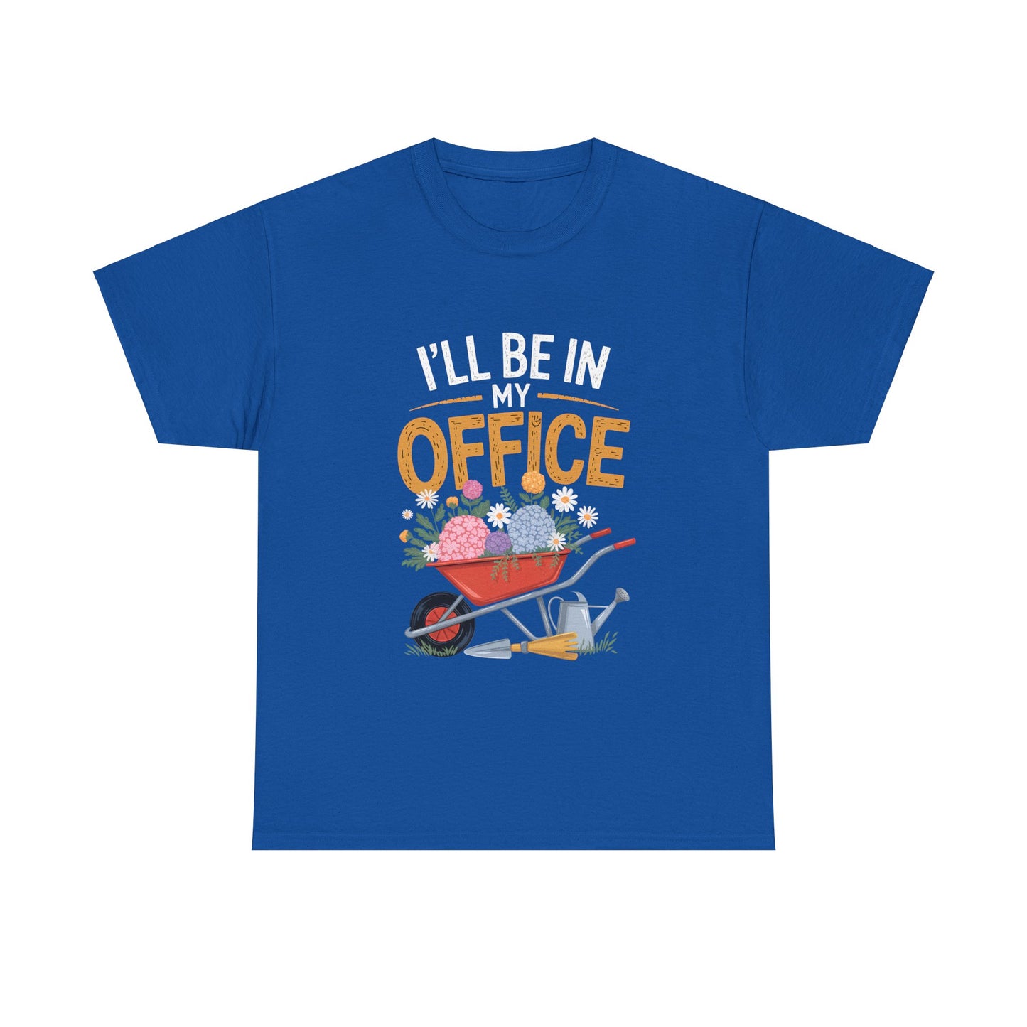 Unisex Heavy Cotton Tee – "I'll be in my office" Graphic T-Shirt for gardeners plant lovers, nature and gardening enthusiasts