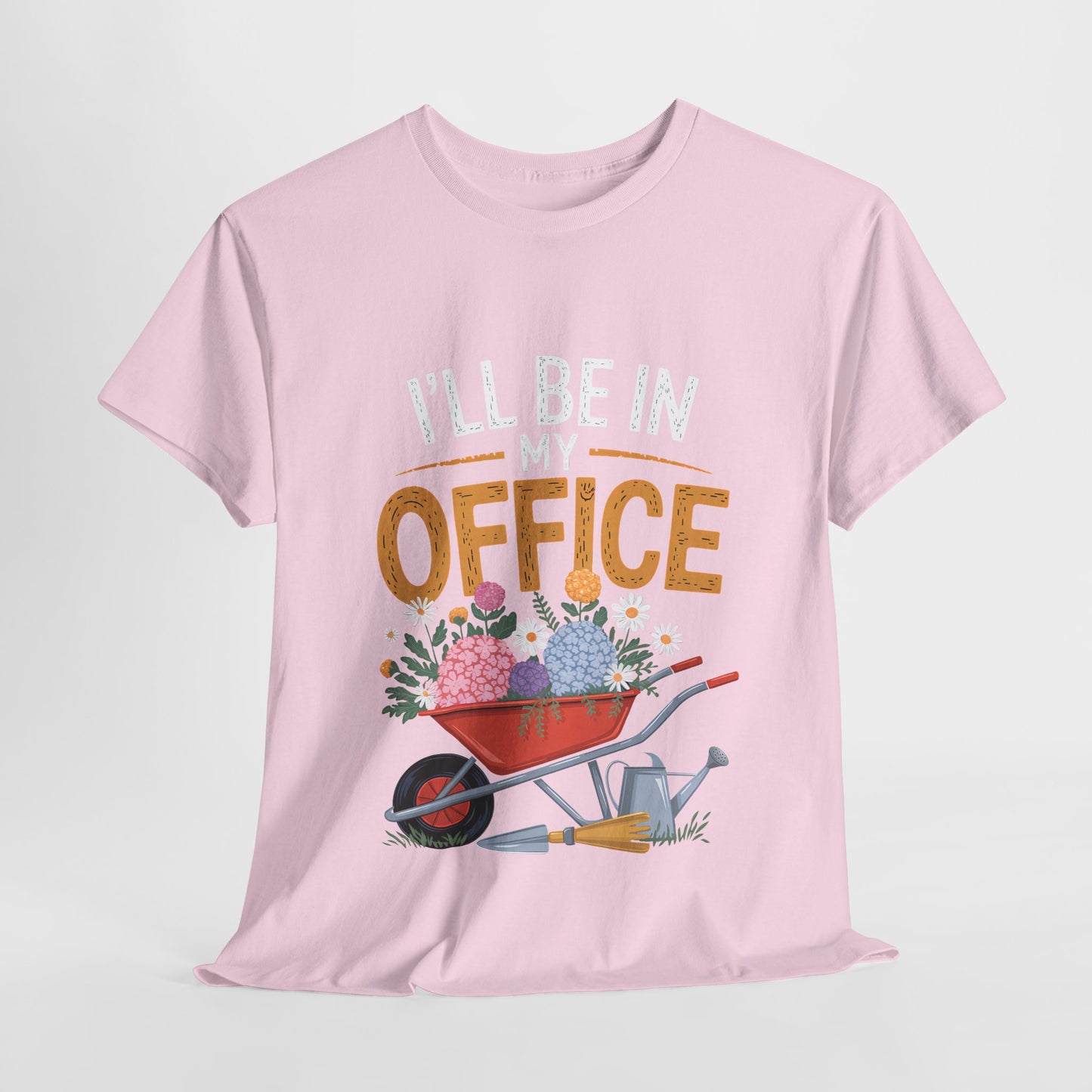Unisex Heavy Cotton Tee – "I'll be in my office" Graphic T-Shirt for gardeners plant lovers, nature and gardening enthusiasts