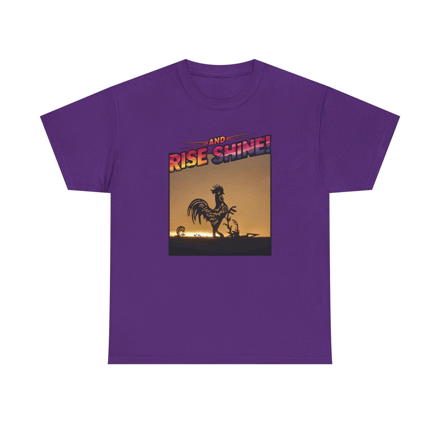 "Rise and Shine" Limited Edition Unisex Heavy Cotton Tee