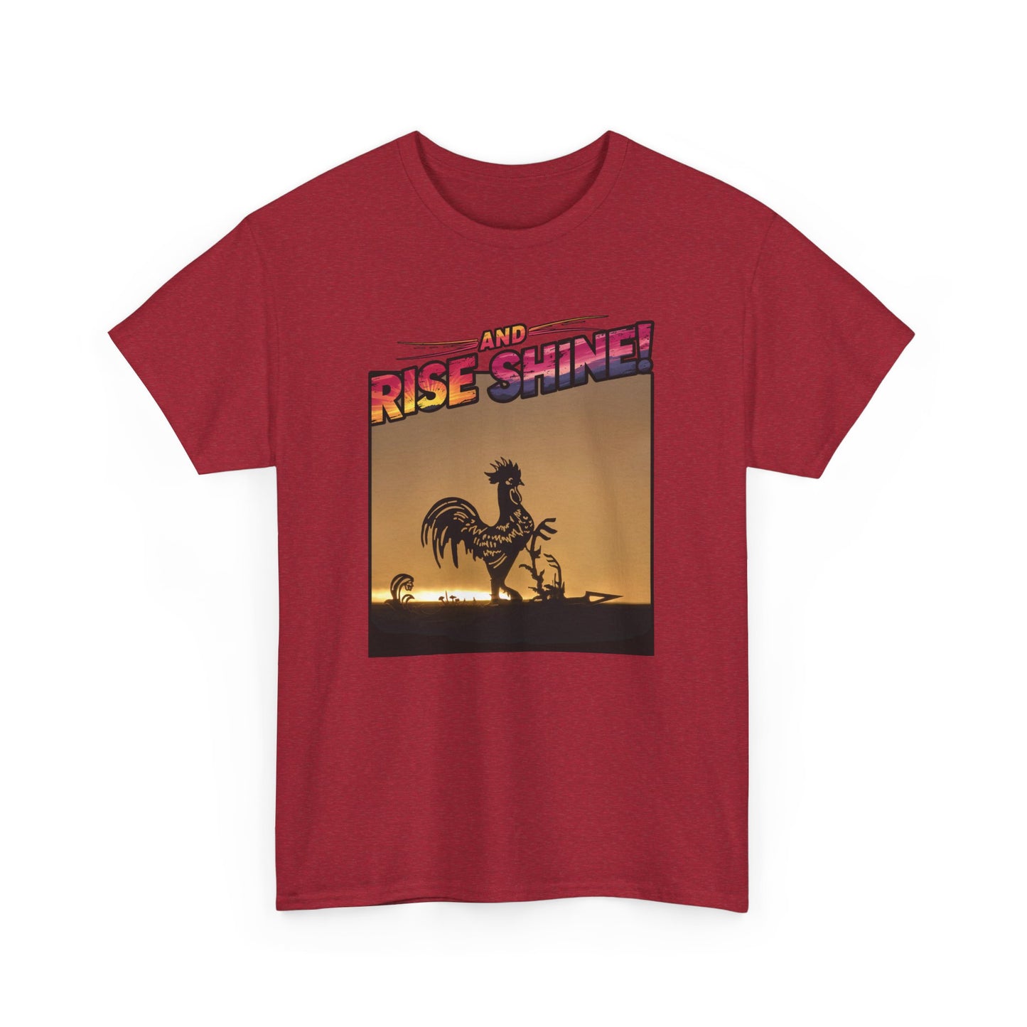 "Rise and Shine" Limited Edition Unisex Heavy Cotton Tee