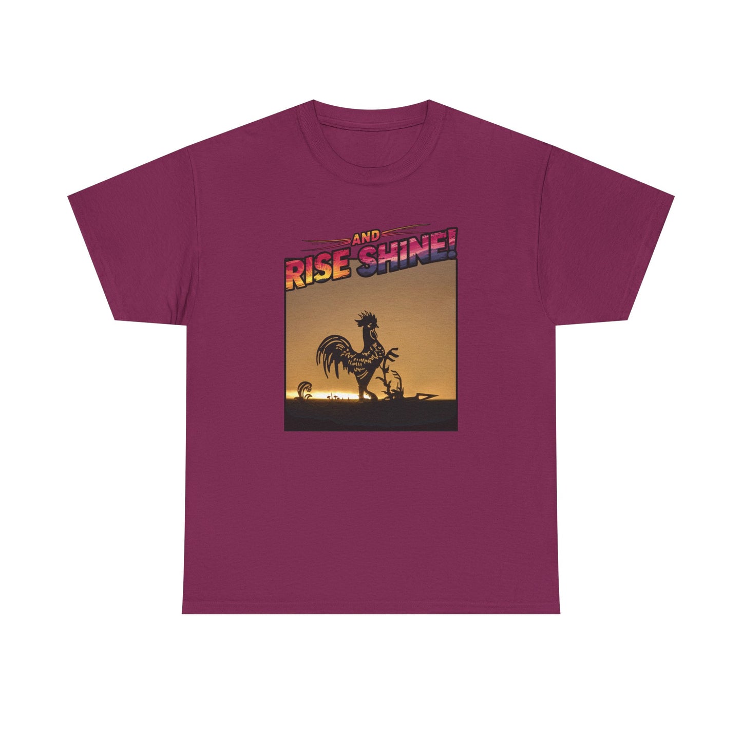 "Rise and Shine" Limited Edition Unisex Heavy Cotton Tee