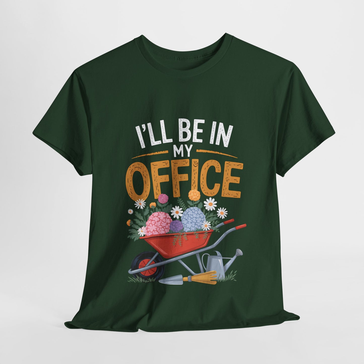 Unisex Heavy Cotton Tee – "I'll be in my office" Graphic T-Shirt for gardeners plant lovers, nature and gardening enthusiasts
