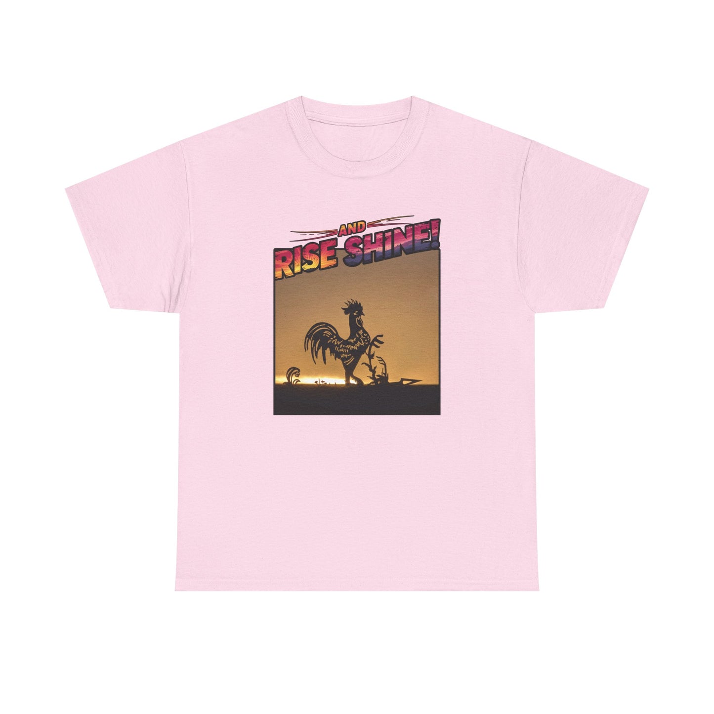 "Rise and Shine" Limited Edition Unisex Heavy Cotton Tee
