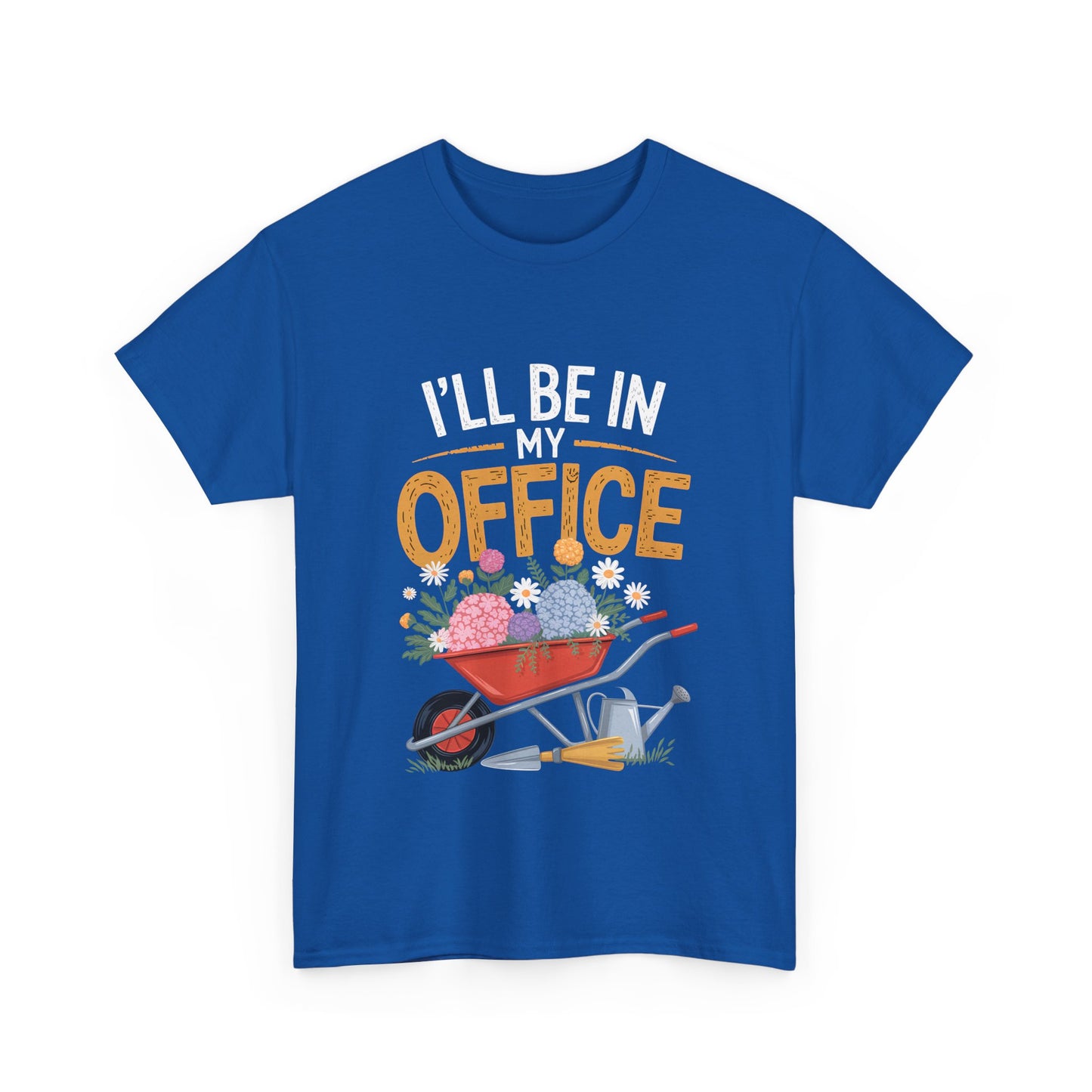 Unisex Heavy Cotton Tee – "I'll be in my office" Graphic T-Shirt for gardeners plant lovers, nature and gardening enthusiasts