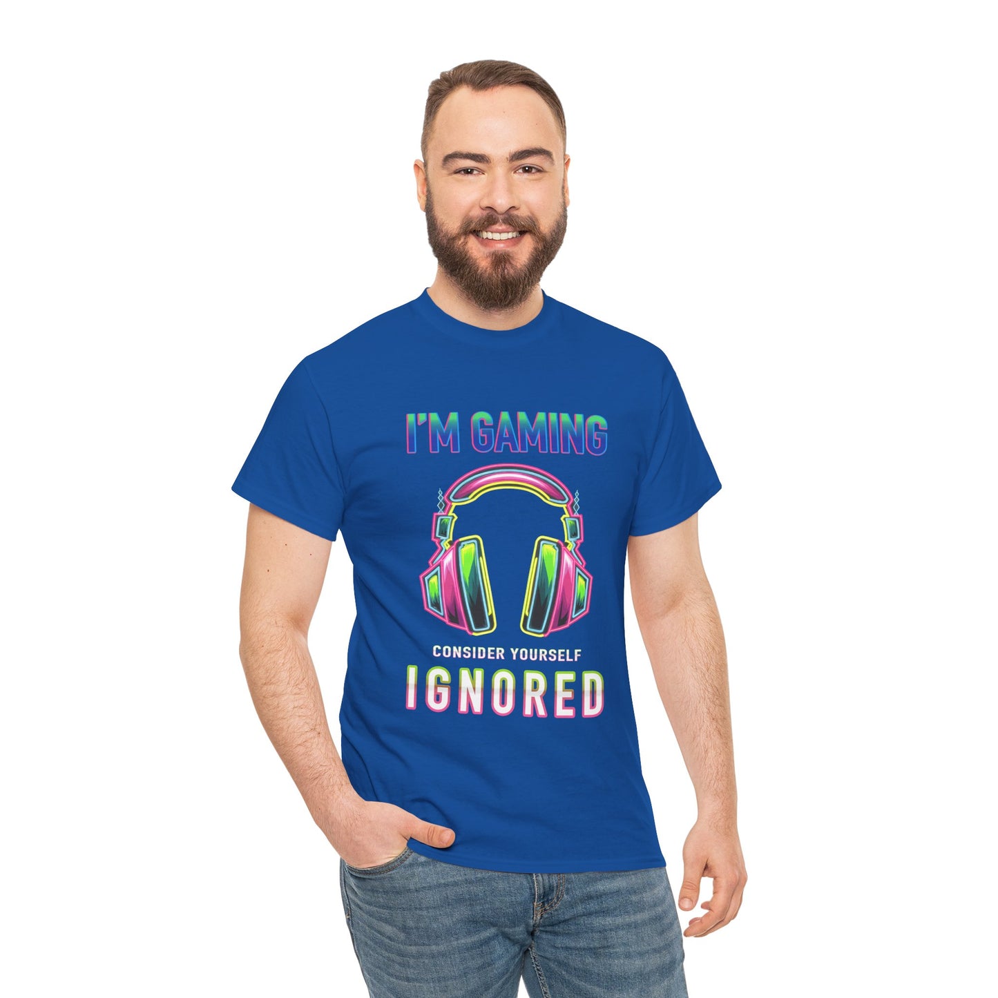 Unisex Heavy Cotton Tee – "I’m Gaming, Consider Yourself Ignored" Graphic T-Shirt
