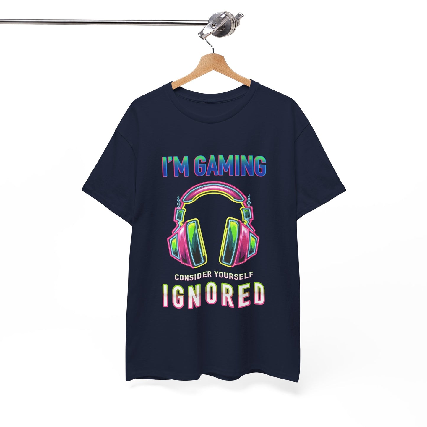Unisex Heavy Cotton Tee – "I’m Gaming, Consider Yourself Ignored" Graphic T-Shirt